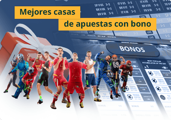 Mejores casas de apuestas con bono de España