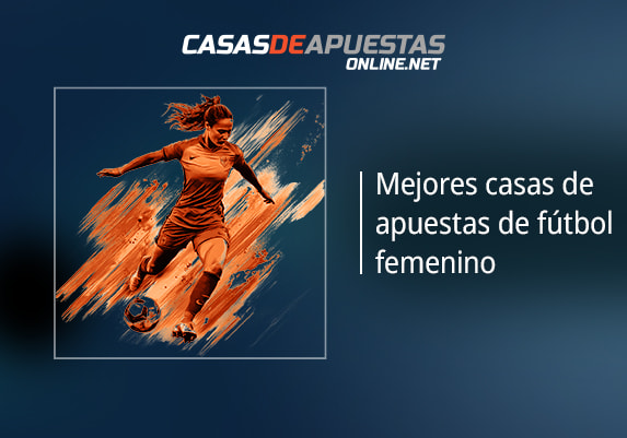 Mejores casas de apuestas de fútbol femenino